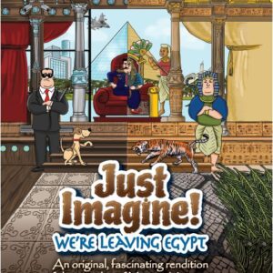 Just Imagine! We're Leaving Egypt - Comic